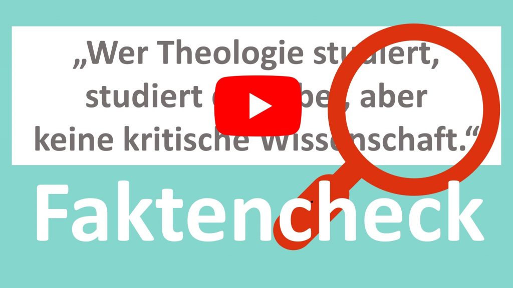 Faktencheck: Die Wissenschaftlichkeit des Studiums der evangelischen Theologie